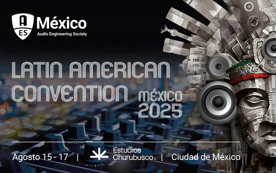 AES Latin American Convention México 2025